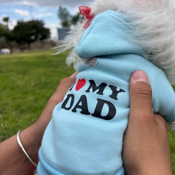 I Love My Dad Dog Hoodie