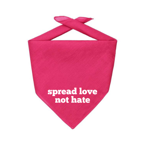 Spread Love Not Hate Dog Bandana