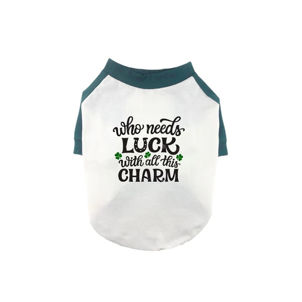 Who Needs Luck With All This Charm - St. Patrick's Day Dog Baseball Tee