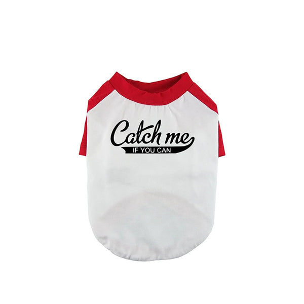 Catch Me If You Can Dog Baseball Tee