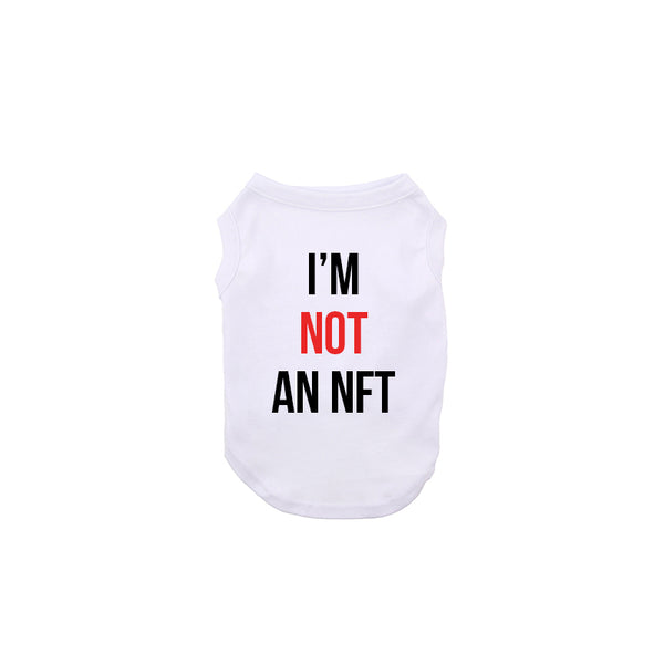 I'm Not An NFT Dog Shirt