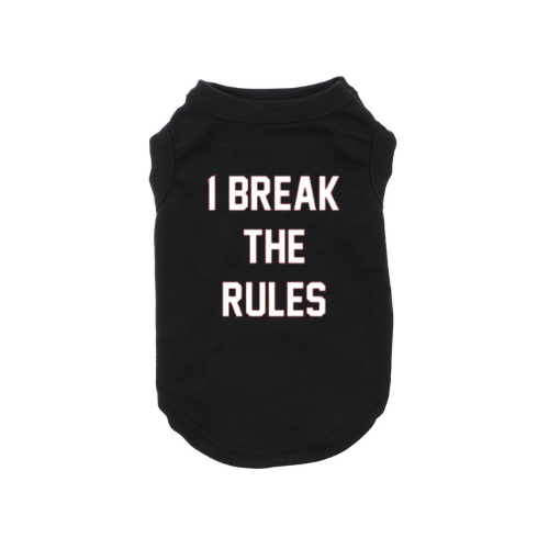 I Break The Rules Dog Shirt Pet Shirt Dog