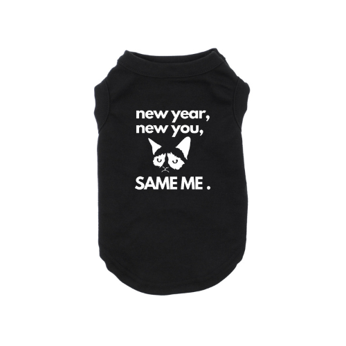 New Year, New You, Same Me Dog Shirt