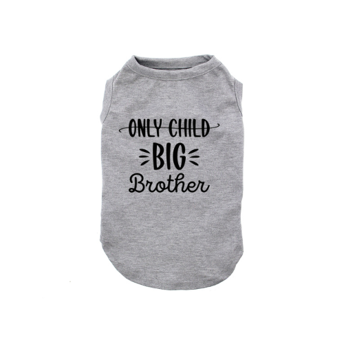 Only Child To Big Brother Dog Shirt