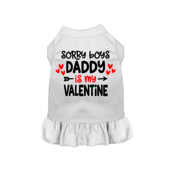 Sorry Boys Daddy Is My Valentine Dog Dress