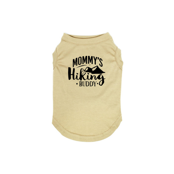 Mommy's Hiking Buddy Dog Shirt