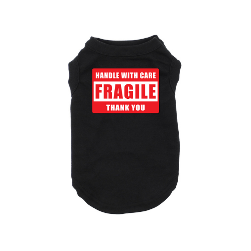 Handle With Care FRAGILE Dog Shirt