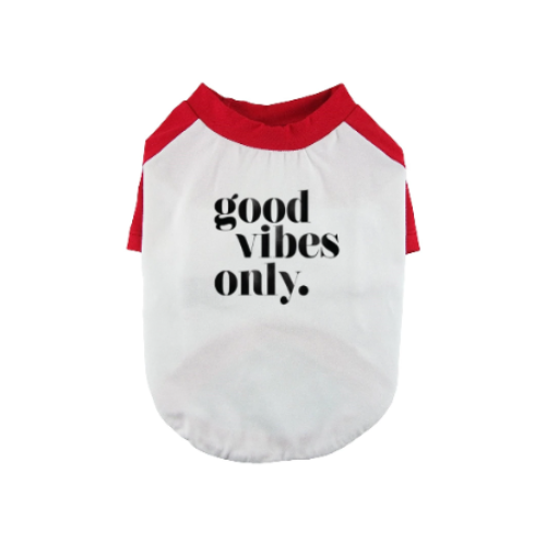 Good Vibes Only Dog Shirt Contrasting Raglan Sleeve