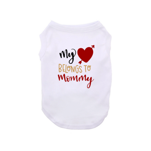 Dog Shirt Valentine's Day Parody My Heart Belongs to Mommy