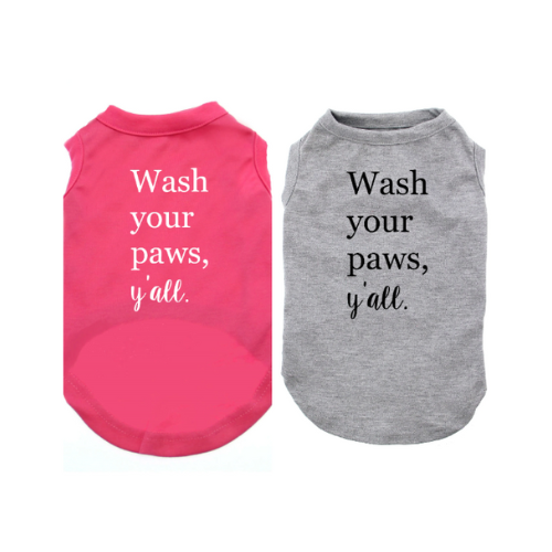 Wash Your Paws Y'all Dog Shirt