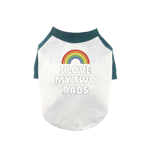 I Love My Two Dads Dog Baseball Tee