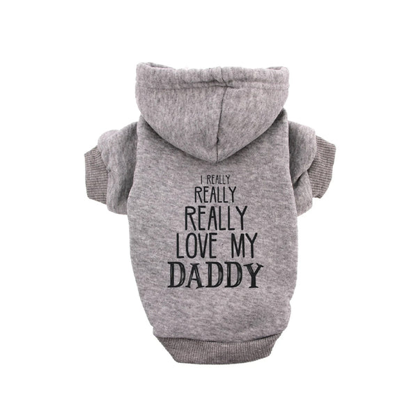 I Really Really Really Love My Daddy Dog Hoodie